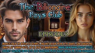 THE BILLIONAIRE BOYS CLUB  PART 5 [upl. by Nedla]