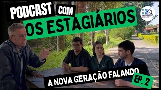 Papo De Estagiário  Equicenter Pod ep 2 [upl. by Yelats872]