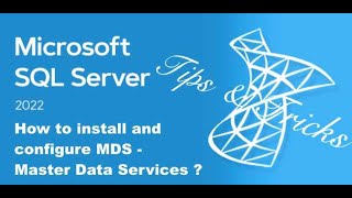 SQL Server 2022 Standard Tips amp Tricks  MDS Install and Configure Master Data Services [upl. by Evita376]