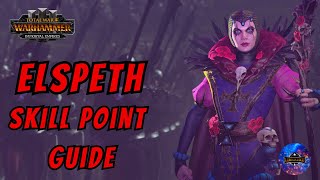 Elspeth Skill Point Guide  Warhammer 3 [upl. by Pegeen]