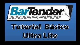 Bartender™ UltraLite Guía del usuario Software para Diseño de Etiquetas Tutorial [upl. by Mullen]