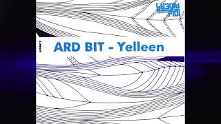 Ard Bit  Yelleen 2012 Cassette EP [upl. by Eneja]