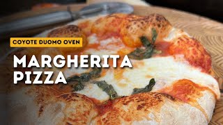 Ultimate Margherita Pizza  Coyote Duomo Oven Tutorial [upl. by Elyag842]