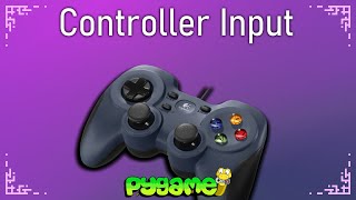 Controller Input  Pygame Tutorial [upl. by Zrike]