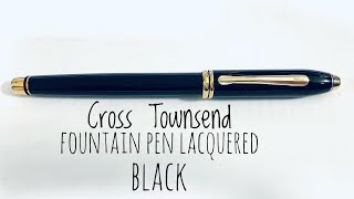 Cross Townsend Lacquered Black Stilografica Fountain Pen [upl. by Janaye697]