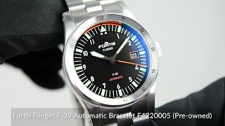 Fortis Flieger F39 Automatic Bracelet F4220005 Preowned [upl. by Eimaj777]