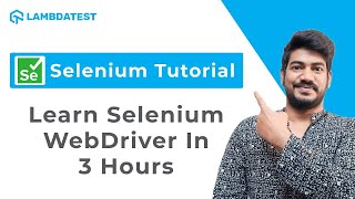 Learn Selenium WebDriver In 3 Hours⏰  Complete Selenium WebDriver Tutorial  LambdaTest [upl. by Marrilee]