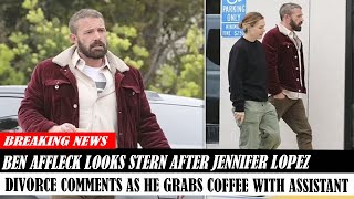 Ben Affleck Looks Stern After Jennifer Lopez Divorce Comments As He Grabs Coffee With Assistant [upl. by Ima]