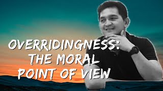 Overridingness The Moral Point of View [upl. by Anavas480]