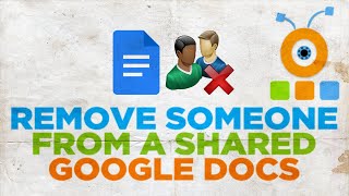 How to Remove Someone from a Shared Google Docs [upl. by Oidiple]