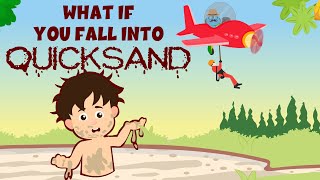 What If You Fall Into Quicksand  Learning Junction [upl. by Ocram]