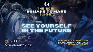 The 2024 Humans to Mars Summit  an ExploreMarsOrg Event  Day 1 [upl. by Cindy]