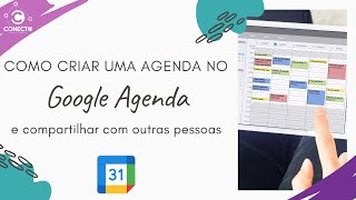 Como criar uma agenda compartilhada no Google Agenda [upl. by Enirod]