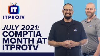 July 2021 is CompTIA Month at ITProTV  FREE Exam Vouchers Giveaways [upl. by Katine]