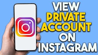 How to View Private Account on Instagram 2024 [upl. by Ilke20]