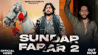 SUNDAR FARAR 2  OFFICIAL VIDEO Anup Adhana l Mahesh Nagar l Haryanvi Song [upl. by Wolenik]