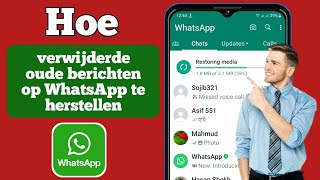 Hoe oude WhatsAppverwijderde berichten te herstellen  Herstel WhatsAppchat zonder backup [upl. by Dnalro]