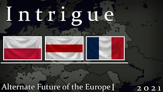 INTRIGUE Alternate Future of Europe 1 [upl. by Hairam462]