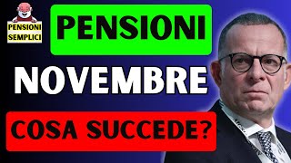 🟨 PENSIONI NOVEMBRE MA COSA SUCCEDE❓ SCOPRIAMO NOVITA IMPORTI E DATE❗️ [upl. by Lladnek]