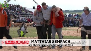 Matthias Sempach am Oberaargauischen Schwingfest 2015 [upl. by Marissa]