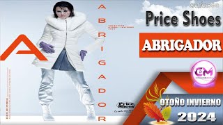 CATALOGO PRICE SHOES ABRIGADOR OTOÑO INVIERNO 2024 [upl. by Narcho]