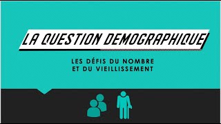 2de  La question démographique  les défis du nombre et du vieillissement MAJ 2023 [upl. by Yattirb]