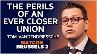 Tom Vandendriessche  Perils of an Ever Closer Union We Must Take Back Control  NatCon Brussels 2 [upl. by Amej]