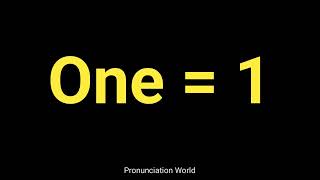 How to pronounce one 1 Pronunciation World [upl. by Dallon]