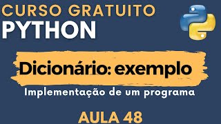 Python Aula 48  Exercício sobre Dicionários [upl. by Ingar]