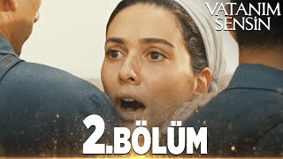 Vatanım Sensin 2 Bölüm  Full Bölüm [upl. by Angelis235]