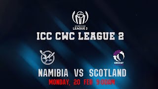 Namibia Vs Scotland  ICC Mens Cricket World Cup League 2  LIVE  Kantipur TV HD [upl. by Cammie]