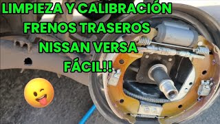 Cómo calibrar ajustar y hacer limpieza a frenos traseros Nissan versa facil😎😎 [upl. by Nylak]