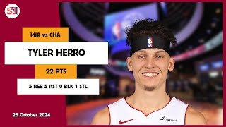 TYLER HERRO 22 PTS 5 REB 5 AST 0 BLK 1 STL  vs CHA 26 Oct 2425 MIA Player Highlights [upl. by Aitnwahs]