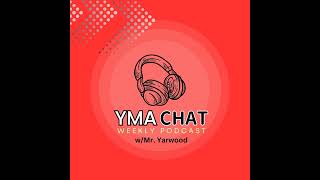 YMA Chat  Episode Nineteen [upl. by Abigale]