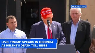 Trump speaks in Georgia as Helene’s death toll rises [upl. by Bartley]