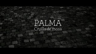 Palma cruilla de mons [upl. by Aphra342]