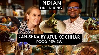 KANISHKA BY ATUL KOCHHAR  HONEST REVIEW  INDIAN FINE DINING  MAYFAIR LONDON gifted indianfood [upl. by Ayikal]