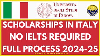 University of Padova Scholarships in Italy 20242025 No IELTS Required Study Bachelors and Masters [upl. by Florette]