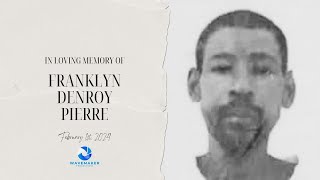 Funeral Service for Franklyn Denroy Pierre [upl. by Caton]