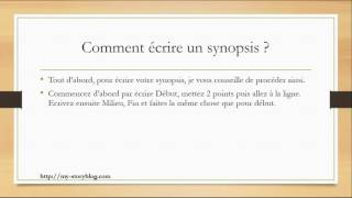 Comment écrire un synopsis [upl. by Nnayllas]