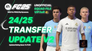 FIFA 22 SQUAD Update V2 2425 ViP3eR UNOFFICIAL  Mini Faces V12 by Rynanexe [upl. by Christan]