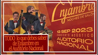 Enjambre en el Auditorio Nacional  INFO de Enjambre en la CDMX [upl. by Kendrah]