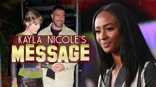 Kayla Nicole Posts A Message To Black Women After Travis Kelce Started Dating Taylor Swift [upl. by Eelyma]