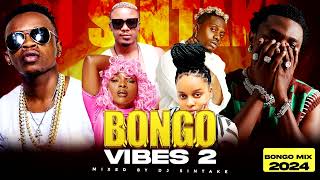 BONGO VIBES VOL 2 VIDEO MIX 2024   DJ SINTAKE  ALIKIBA HARMONIZE MBOSSO JAY MELODY MARIOO [upl. by Aieken]