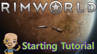 Rimworld starter guide Pt1 Rimworld Tutorial Nuggets [upl. by Martijn]