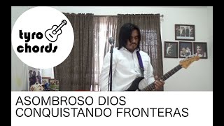 ASOMBROSO DIOS CONQUISTANDO FRONTERAS [upl. by Yesima]