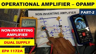 1172A NonInverting amplifier using Dual Power Supply [upl. by Gad]