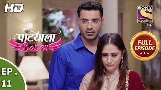 Patiala Babes  Ep 11  Full Episode  11th December 2018 [upl. by Atilam]