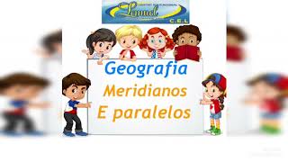 5• Ano Geografia Meridianos e Paralelos [upl. by Janene]