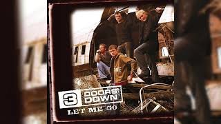 3 Doors Down  Let Me Go Rock Version [upl. by Winston]